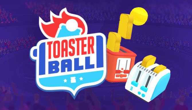 Toasterball Free Download