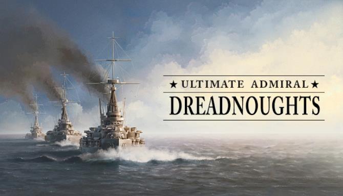 Ultimate Admiral Dreadnoughts Update v1 3 3-TENOKE Free Download