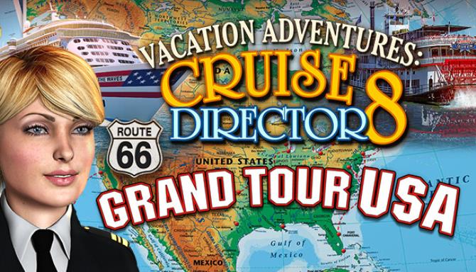 Vacation Adventures Cruise Director 8 Grand Tour USA Free Download