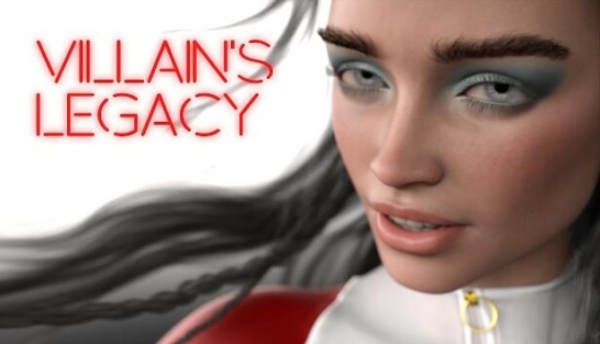 Villain’s Legacy Free Download