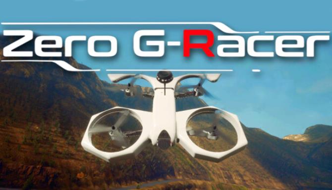 Zero-G-Racer Drone FPV arcade game-TENOKE Free Download