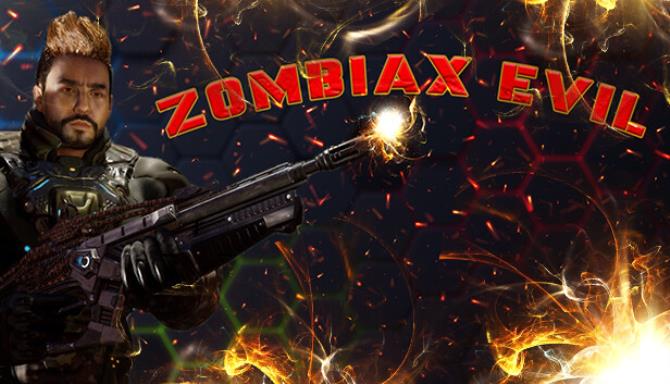 ZOMBIAX EVIL Free Download