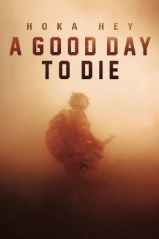 A Good Day to Die, Hoka Hey Free Download
