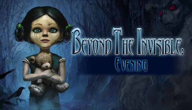 Beyond the Invisible: Evening Free Download