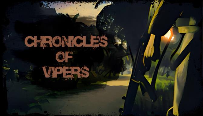 Chronicles of Vipers-TENOKE Free Download