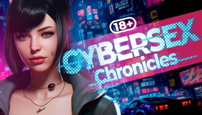 Cybersex Chronicles [18+] Free Download