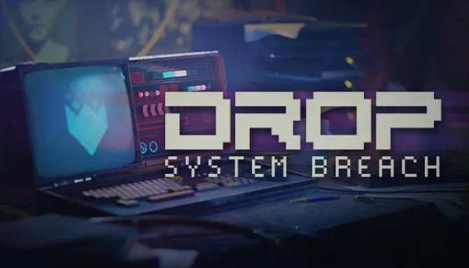 DROP System Breach Update v1380-TENOKE Free Download