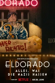 Eldorado: Everything the Nazis Hate Free Download