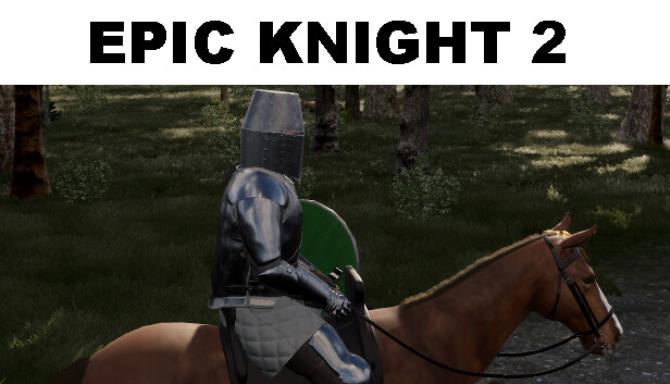 Epic Knight 2-TENOKE Free Download