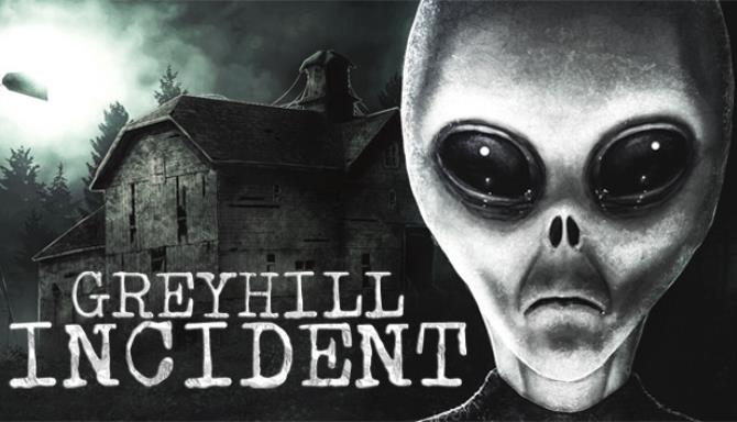 Greyhill Incident-TENOKE Free Download