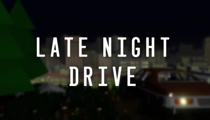 Late Night Drive Free Download