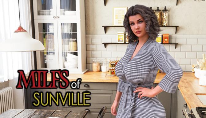 MILFs of Sunville – Season 1 Free Download