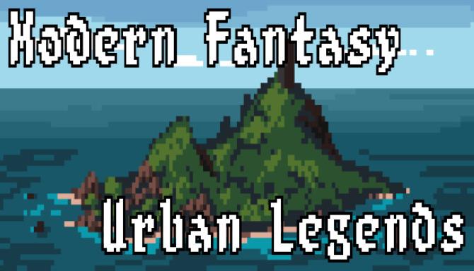 Modern Fantasy Urban Legends-TENOKE Free Download