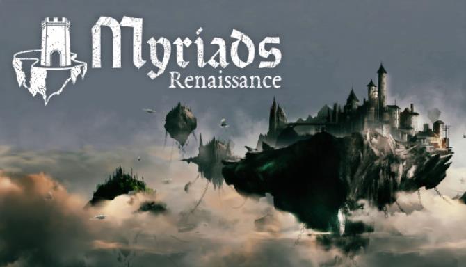 Myriads Renaissance-TENOKE Free Download