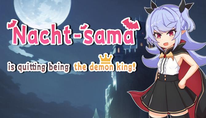 Nacht-sama is quitting being the demon king! Free Download