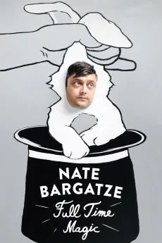 Nate Bargatze: Full Time Magic Free Download