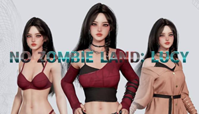 No zombie land: Lucy Free Download