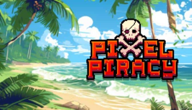 Pixel Piracy Update v1 2 32-TENOKE Free Download