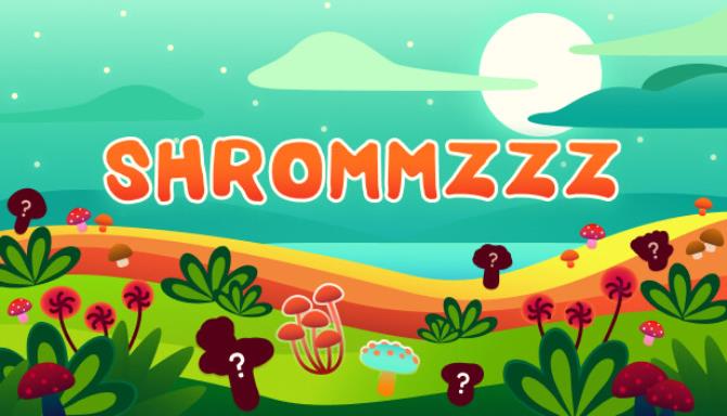 Shrommzzz-TENOKE Free Download