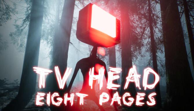 TV Head Eight Pages-TiNYiSO Free Download