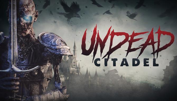 Undead Citadel 64831ec81ebe0.jpeg