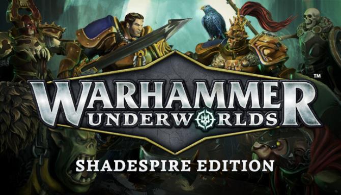 Warhammer Underworlds Shadespire Edition Update v1 8 8-DINOByTES Free Download