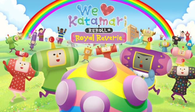 We Love Katamari REROLL Royal Reverie-TENOKE Free Download