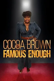 Cocoa Brown: Famous Enough Free Download