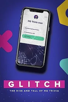 Glitch: The Rise & Fall of HQ Trivia Free Download