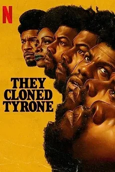 They Cloned Tyrone Free Download