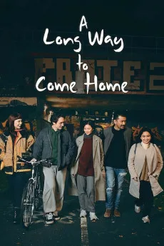 A Long Way to Come Home Free Download