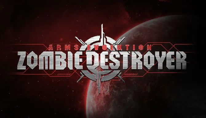 Arms Evolution ZOMBIE DESTROYER-TENOKE Free Download