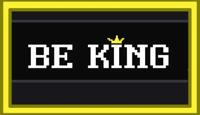 Be King Free Download