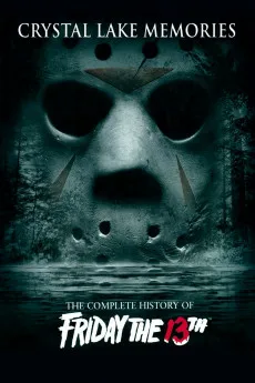 Crystal Lake Memories: The Complete History of Friday the 13th Free Download