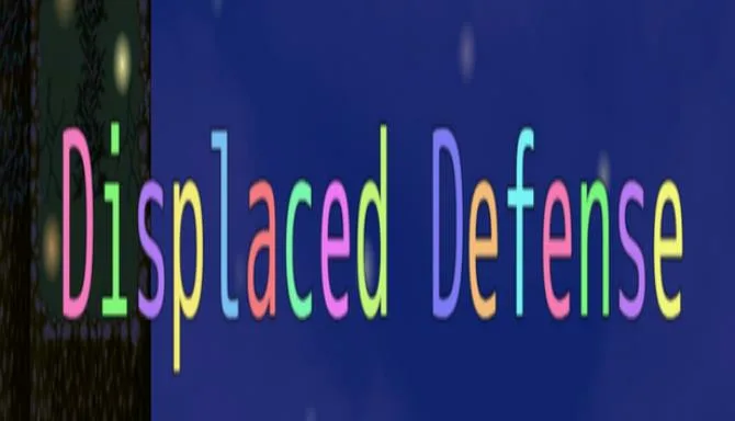 Displaced Defense-TENOKE Free Download
