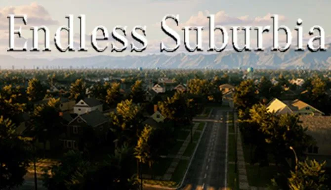 Endless Suburbia-TENOKE Free Download
