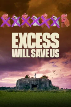 Excess Will Save Us Free Download