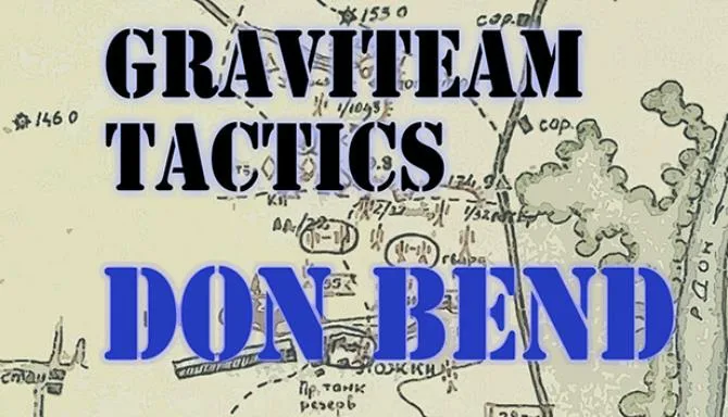 Graviteam Tactics Don Bend-SKIDROW Free Download