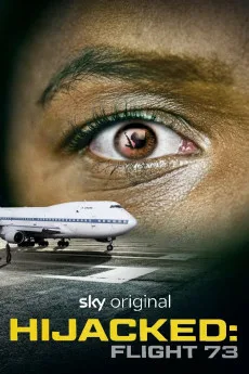 Hijacked: Flight 73 Free Download