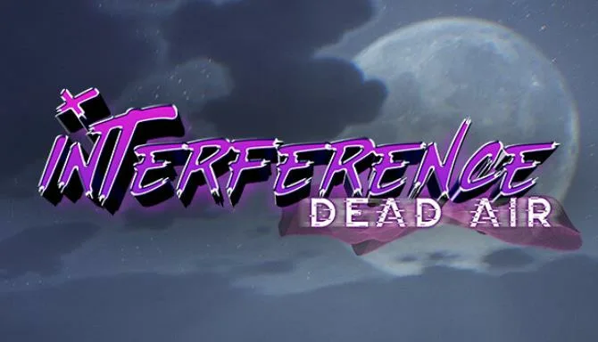 Interference Dead Air Update v1 0 5-TENOKE Free Download