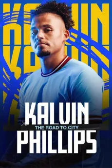 Kalvin Phillips: The Road to City Free Download