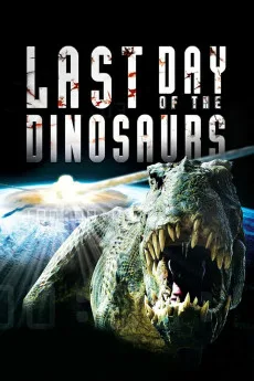 Last Day of the Dinosaurs Free Download