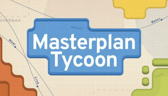 Masterplan Tycoon-Unleashed Free Download