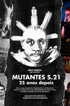 MUTANTES S.21 – 25 anos depois Free Download