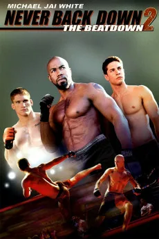 Never Back Down 2: The Beatdown Free Download