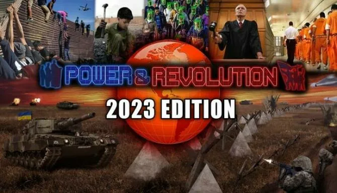Power & Revolution 2023 Edition Free Download