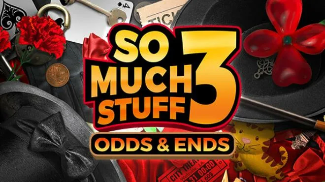 So Much Stuff 3: Odds & Ends Free Download
