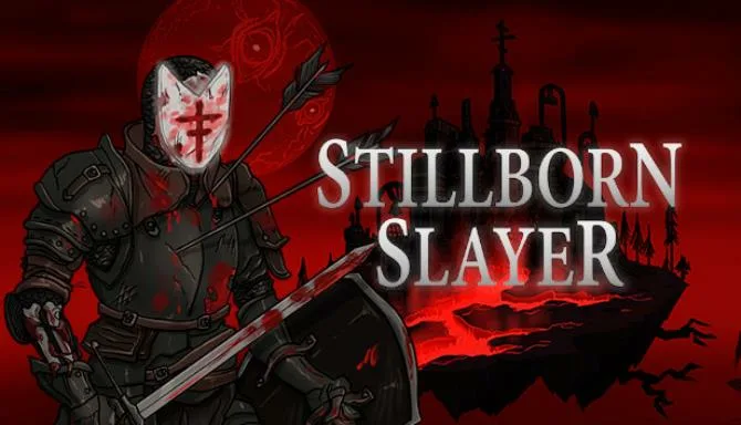 Stillborn Slayer-Unleashed Free Download
