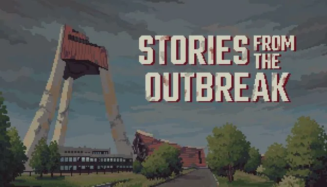 Stories from the Outbreak Free Download