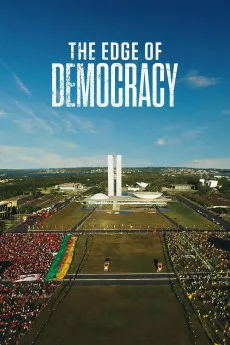The Edge of Democracy Free Download